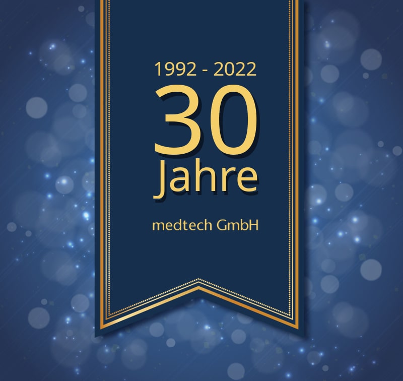 30 Jahre medtech GmbH
